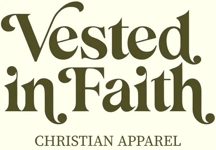 Vested In Faith
