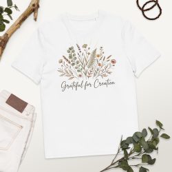 Grateful for Creation - Creation Care Faith T-Shirt