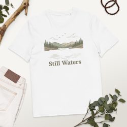 Still Waters - Calm in Faith T-Shirt